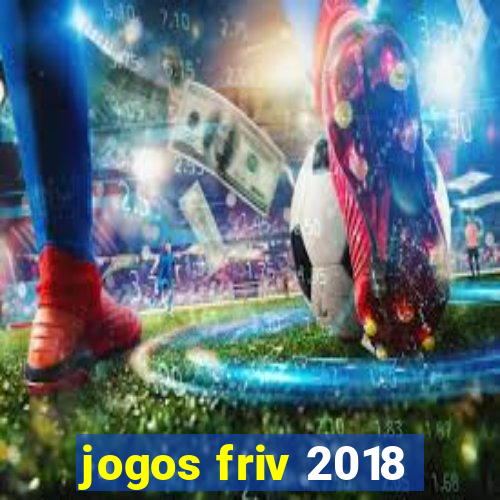 jogos friv 2018